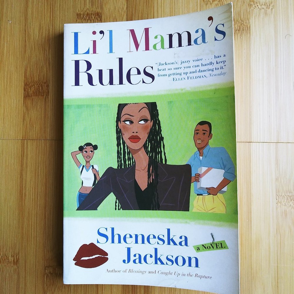 Li'l Mama's Rules by Sheneska Jackson